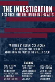 The Investigation: A Search for the Truth in Ten Acts The Investigation: A Search for the Truth in Ten Acts