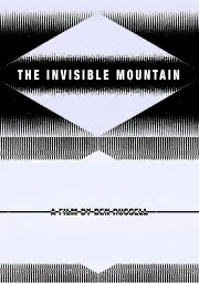 The Invisible Mountain