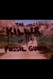 The Killer of Fossil Gulch The Killer of Fossil Gulch