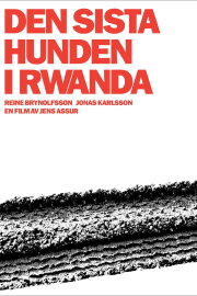 The Last Dog in Rwanda The Last Dog in Rwanda