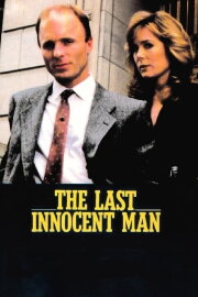 The Last Innocent Man The Last Innocent Man