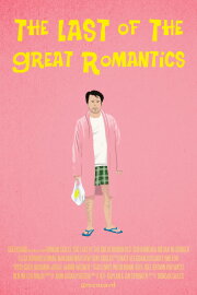 The Last of the Great Romantics The Last of the Great Romantics
