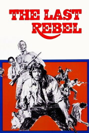 The Last Rebel The Last Rebel