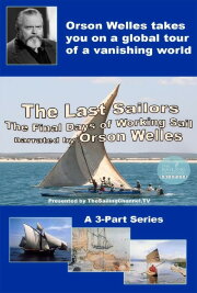 The Last Sailors: The Final Days of Working Sail The Last Sailors: The Final Days of Working Sail
