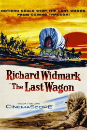 The Last Wagon The Last Wagon