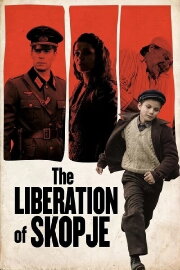 The Liberation of Skopje The Liberation of Skopje