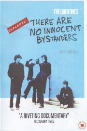The Libertines: There Are No Innocent Bystanders