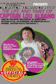 The Life and Times of Captain Lou Albano The Life and Times of Captain Lou Albano