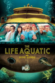 The Life Aquatic with Steve Zissou The Life Aquatic with Steve Zissou