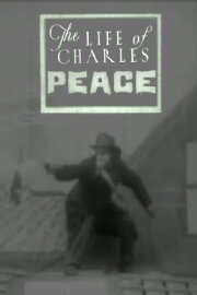 The Life of Charles Peace