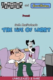 The Life of Larry The Life of Larry