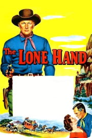 The Lone Hand The Lone Hand