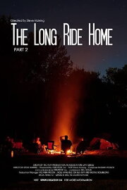 The Long Ride Home: Part 2