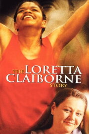 The Loretta Claiborne Story The Loretta Claiborne Story