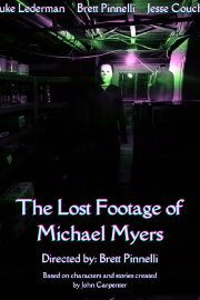The Lost Footage of Michael Myers
