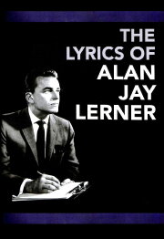 The Lyrics of Alan Jay Lerner The Lyrics of Alan Jay Lerner