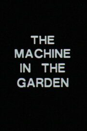 The Machine in the Garden