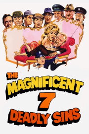 The Magnificent Seven Deadly Sins The Magnificent Seven Deadly Sins