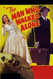 The Man Who Walked Alone The Man Who Walked Alone