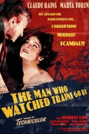 The Man Who Watched Trains Go By The Man Who Watched Trains Go By