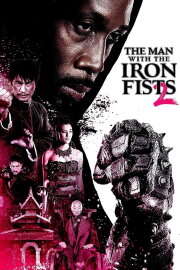 The Man with the Iron Fists 2 The Man with the Iron Fists 2