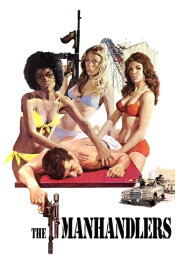 The Manhandlers The Manhandlers