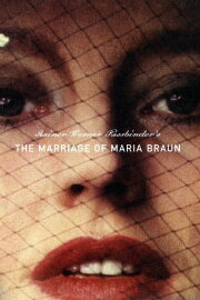 The Marriage of Maria Braun The Marriage of Maria Braun