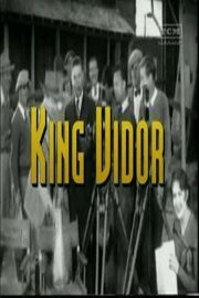 The Men Who Made the Movies: King Vidor The Men Who Made the Movies: King Vidor