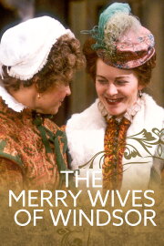 The Merry Wives of Windsor The Merry Wives of Windsor