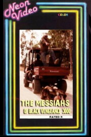 The Messiahs of Black Vengeance 3000