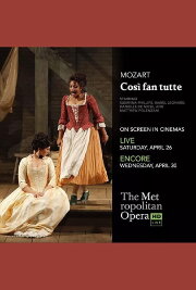 The Metropolitan Opera: Così Fan Tutte The Metropolitan Opera: Così Fan Tutte
