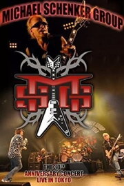 The Michael Schenker Group - The 30th Anniversary Concert 2010