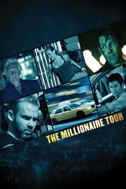 The Millionaire Tour The Millionaire Tour