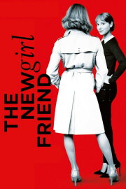The New Girlfriend The New Girlfriend