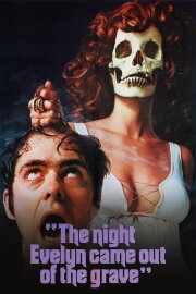 The Night Evelyn Came Out of the Grave The Night Evelyn Came Out of the Grave
