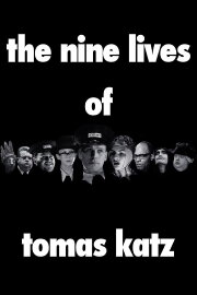 The Nine Lives of Tomas Katz The Nine Lives of Tomas Katz