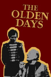 The Olden Days The Olden Days
