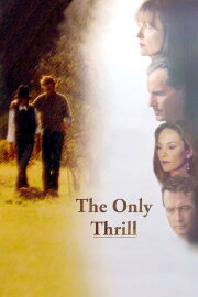 The Only Thrill The Only Thrill