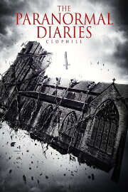 The Paranormal Diaries: Clophill