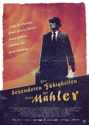 The Peculiar Abilities of Mr. Mahler The Peculiar Abilities of Mr. Mahler
