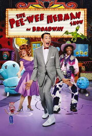 The Pee-wee Herman Show on Broadway The Pee-wee Herman Show on Broadway