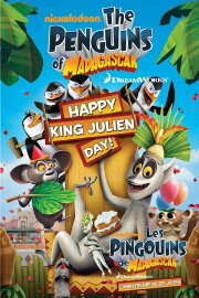 The Penguins of Madagascar: Happy King Julien Day The Penguins of Madagascar: Happy King Julien Day