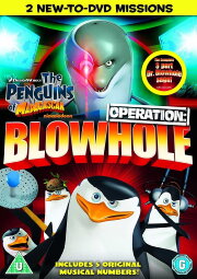 The Penguins of Madagascar: Operation Blowhole The Penguins of Madagascar: Operation Blowhole