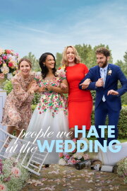 The People We Hate at the Wedding The People We Hate at the Wedding