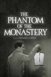 The Phantom of the Monastery The Phantom of the Monastery