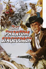 The Phantom Stagecoach The Phantom Stagecoach