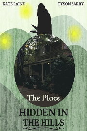 The Place Hidden in the Hills The Place Hidden in the Hills