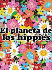 The Planet of the Hippies