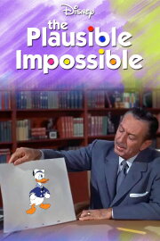The Plausible Impossible The Plausible Impossible