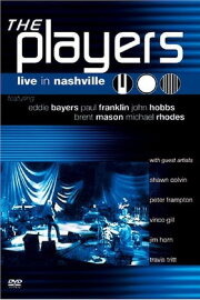The Players: Live in Nashville